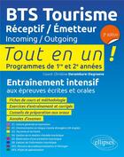 Couverture du livre « BTS tourisme : réceptif / émetteur. incoming / outgoing (3e édition) » de Christine Derambure-Degraeve aux éditions Ellipses