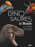 Couverture du livre « Le Grand Atlas des Dinosaures » de Riley Black et Riccardo Frapiccini aux éditions Glenat