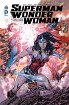 Couverture du livre « Superman & Wonder Woman t.2 : très chère vengeance » de Peter J. Tomasi et Tony Daniel et Charles Soule aux éditions Urban Comics