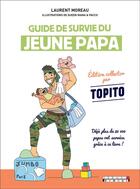 Couverture du livre « Guide de survie de jeune papa » de Laurent Moreau aux éditions Leduc Humour