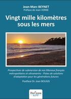 Couverture du livre « Vingt mille kilomètres sous les mers » de Jean-Marc Beynet aux éditions Nombre 7