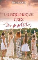 Couverture du livre « Un pique-nique chez les pipelettes » de Emilie Achin aux éditions Plumes De Mimi