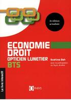 Couverture du livre « Économie-droit ; BTS opticien lunetier (3e édition) » de Ibrahima Bah aux éditions Ophrys