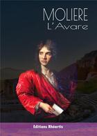 Couverture du livre « L'avare » de Moliere aux éditions Rheartis