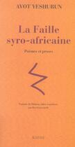 Couverture du livre « La faille syro-africaine » de Yeshurun Avoth aux éditions Actes Sud