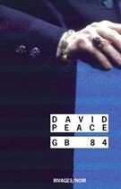 Couverture du livre « GB 84 » de David Peace aux éditions Rivages