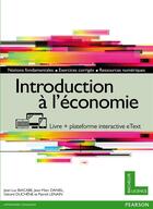 Couverture du livre « Introduction à l'économie » de Jean-Luc Biacabe et Jean-Marc Daniel et Gerard Duchene et Patrick Lenain aux éditions Pearson