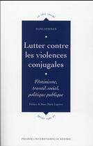 Couverture du livre « Lutter contre les violences conjugales ; féminisme, travail social, politique publique » de Elisa Herman aux éditions Pu De Rennes