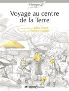 Couverture du livre « Voyage au centre de la terre - lot de 15 romans + fichier » de Patrice Cartier aux éditions Sedrap