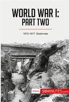Couverture du livre « World War I: Part Two » de 50minutes aux éditions 50minutes.com