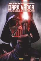 Couverture du livre « Star Wars - Dark Vador - le seigneur noir des Sith t.2 » de Giuseppe Camuncoli et Charles Soule aux éditions Panini