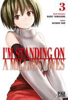 Couverture du livre « I'm standing on a million lives Tome 3 » de Akinari Nao et Naoki Yamakawa aux éditions Pika