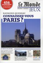 Couverture du livre « Connaissez-vous Paris ? » de Raymond Queneau aux éditions Rue Des Ecoles