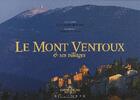 Couverture du livre « Le mont ventoux & ses villages » de Dominique Bottani aux éditions Equinoxe