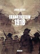 Couverture du livre « Frankenstein 1918 » de Johan Heliot aux éditions L'atalante