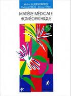 Couverture du livre « Matière médicale homéopathique » de Michel Guermonprez et Madeleine Pinkas et Monique Torck aux éditions Similia