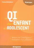 Couverture du livre « Le qi chez l'enfant et l'adolescent » de Therese Durandeau aux éditions Studyrama