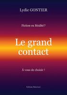 Couverture du livre « Le grand contact » de Lydie Gontier aux éditions Benevent
