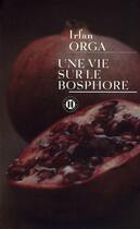 Couverture du livre « Une vie sur le Bosphore » de Orga-I aux éditions Des Deux Terres