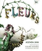 Couverture du livre « Agenda fleurs animées, de Grandville 2010 » de  aux éditions Fage