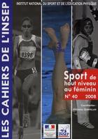 Couverture du livre « Sport de haut niveau au féminin » de Ghislaine Quintillan aux éditions Insep Diffusion