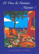 Couverture du livre « Vive la cuisine niçoise ! » de Jose Maria et Giordan De La Peppa aux éditions Z'editions