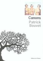 Couverture du livre « Canons » de Patrick Bouvet aux éditions Editions De L'olivier
