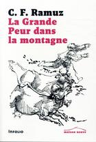 Couverture du livre « La grande peur dans la montagne » de Charles-Ferdinand Ramuz aux éditions Infolio