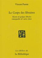 Couverture du livre « Le corps des libraires » de Vincent Puente aux éditions La Bibliotheque