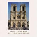 Couverture du livre « Notre-dame de paris bilder einer kathedrale /allemand » de  aux éditions Schirmer Mosel