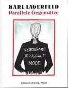 Couverture du livre « Karl lagerfeld parallele gegensatze /allemand » de Karl Lagerfeld aux éditions Steidl