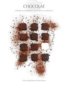 Couverture du livre « Chocolat ; voyage au coeur de la culture du chocolat » de Petroni Fabio et Clara Vada Padovani et Gigi Padovani aux éditions White Star