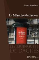 Couverture du livre « La mémoire du frelon » de Monique Esther Rotenberg aux éditions Dacres