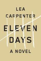 Couverture du livre « Eleven days » de Lea Carpenter aux éditions Editions Racine