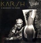 Couverture du livre « Karsh: a biography in images » de Karsh Yousuf aux éditions Dap Artbook