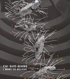 Couverture du livre « Cai guo-qiang i want to believe » de Munroe/Krens aux éditions Guggenheim