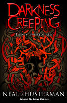 Couverture du livre « Darkness Creeping » de Neal Shusterman aux éditions Penguin Group Us