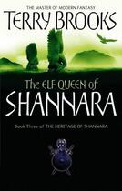 Couverture du livre « The Elf Queen Of Shannara » de Terry Brooks aux éditions Little Brown Book Group Digital