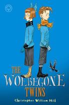 Couverture du livre « Tales from Schwartzgarten: 2: The Woebegone Twins » de Christopher William Hill aux éditions Epagine