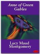 Couverture du livre « Anne of Green Gables » de Lucy Maud Montgomery aux éditions Ebookslib