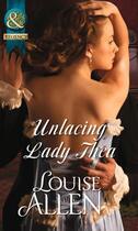 Couverture du livre « Unlacing Lady Thea (Mills & Boon Historical) » de Louise Allen aux éditions Mills & Boon Series