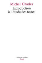 Couverture du livre « Revue poétique ; introduction à l'étude des textes » de Michel Charles aux éditions Seuil