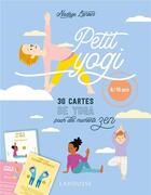 Couverture du livre « Petit yogi ; 30 cartes de yoga pour des moments zen » de Nadege Lanvin aux éditions Larousse