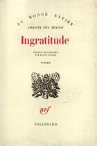 Couverture du livre « Ingratitude » de Del Buono Oreste aux éditions Gallimard