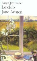 Couverture du livre « Le club jane austen » de Karen Joy Fowler aux éditions Gallimard