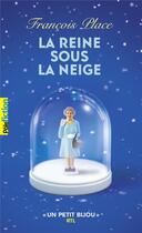 Couverture du livre « La reine sous la neige » de Francois Place aux éditions Gallimard-jeunesse