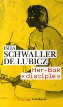 Couverture du livre « Her-bak, disciple de la sagesse egyptienne (nc) » de Schwaller De Lubicz aux éditions Flammarion