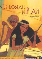 Couverture du livre « Le roseau de Ptah » de Marie Amaury aux éditions Pere Castor