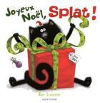 Couverture du livre « Joyeux Noël, Splat ! » de Rob Scotton aux éditions Nathan