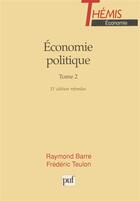 Couverture du livre « Economie politique. tome 2 » de Barre/Teulon aux éditions Puf